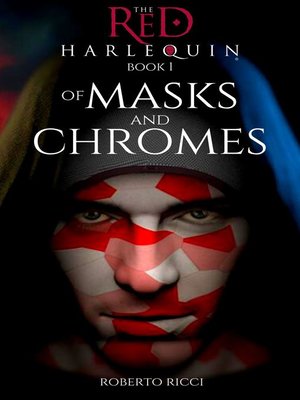 cover image of Of Masks and Chromes
